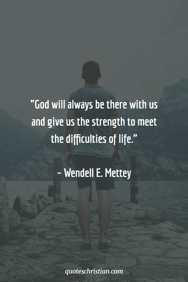 Top 42 Christian Quotes About Strength Top 42 Christian Quotes About Strength