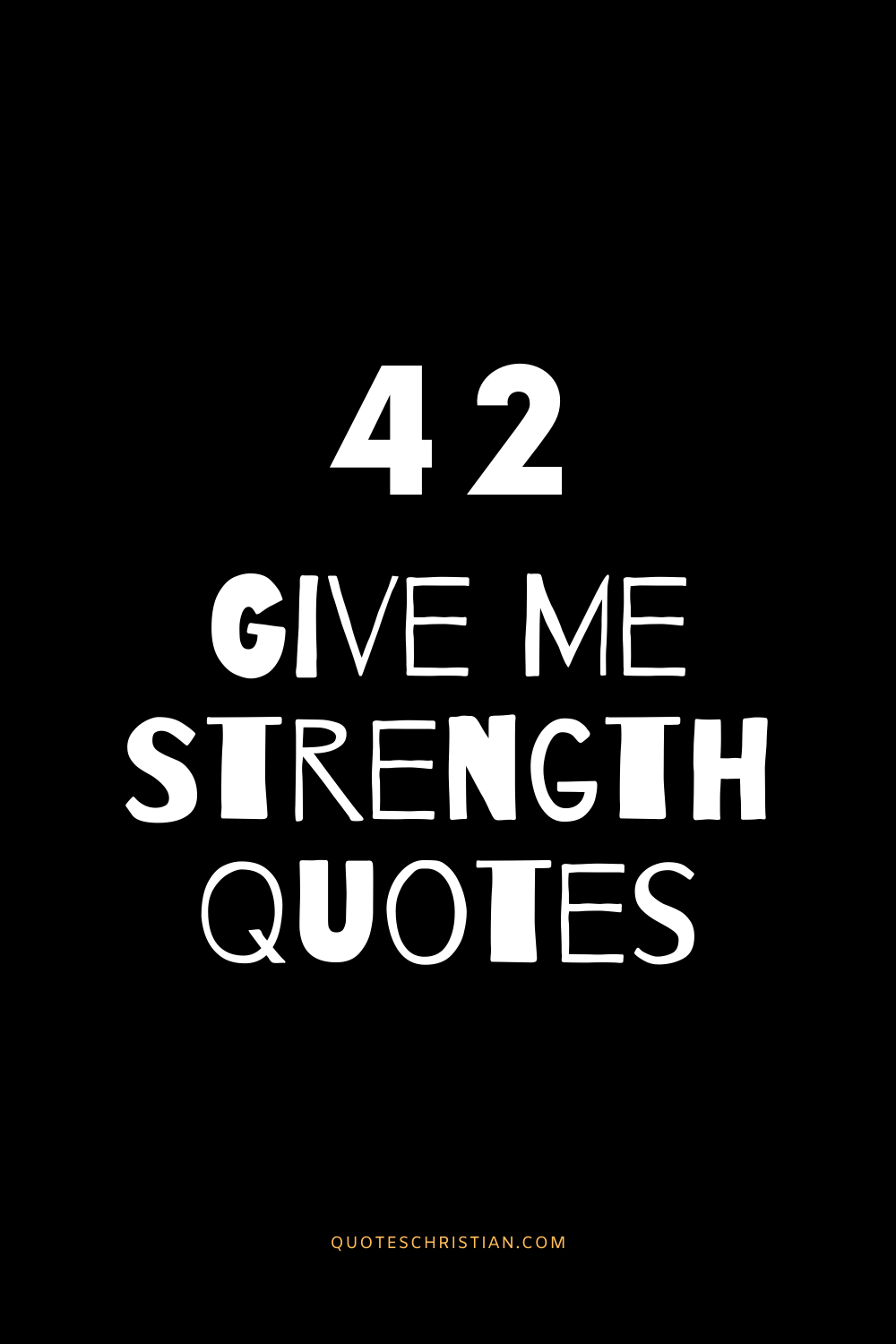 Christian quotes about strength to encourage you and remind you that God is always with you. There are times when we all need more strength.