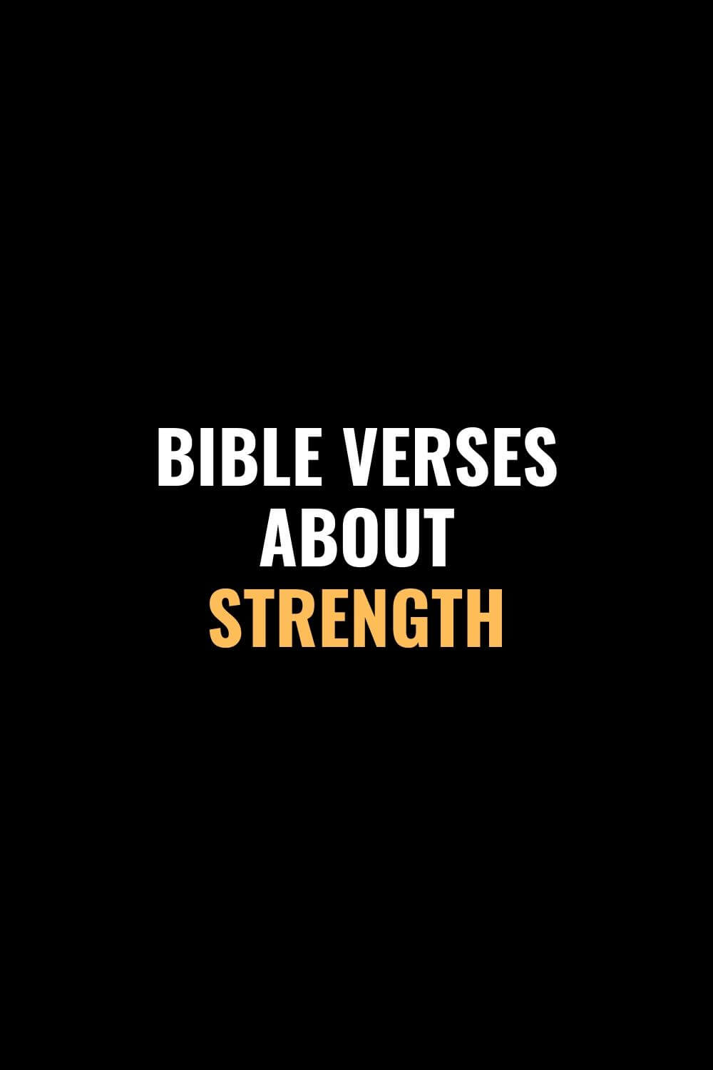 Bible Verses about Strength