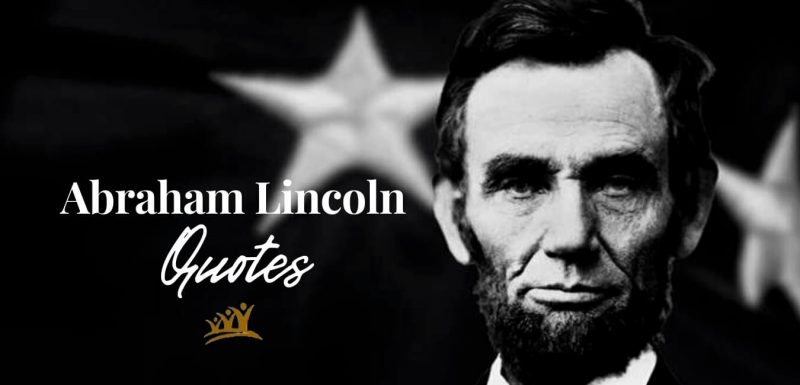 Abraham Lincoln Quotes