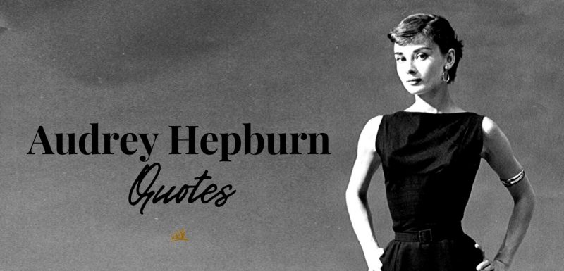 Audrey Hepburn Quotes