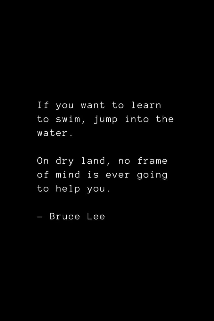 Top 28 Most Inspiring Bruce Lee Quotes To Inspire Life And Greatness