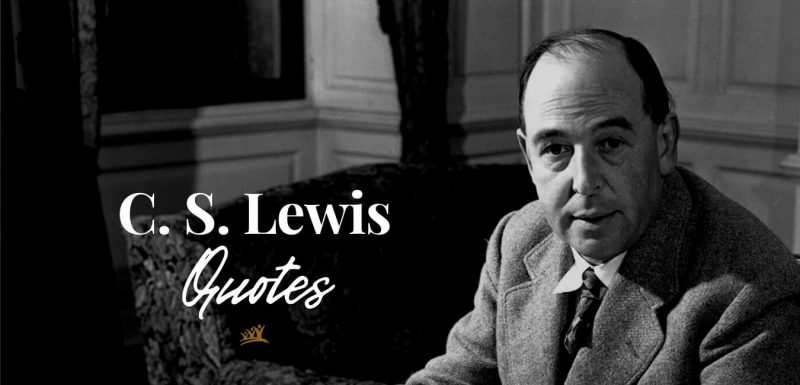 C. S. Lewis Quotes