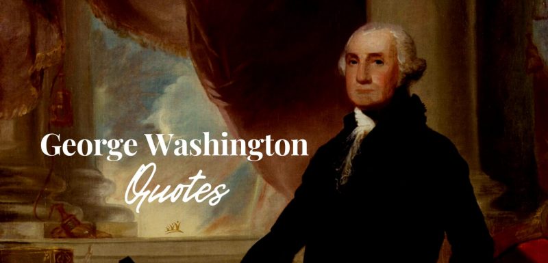 Famous George Washington Quotes