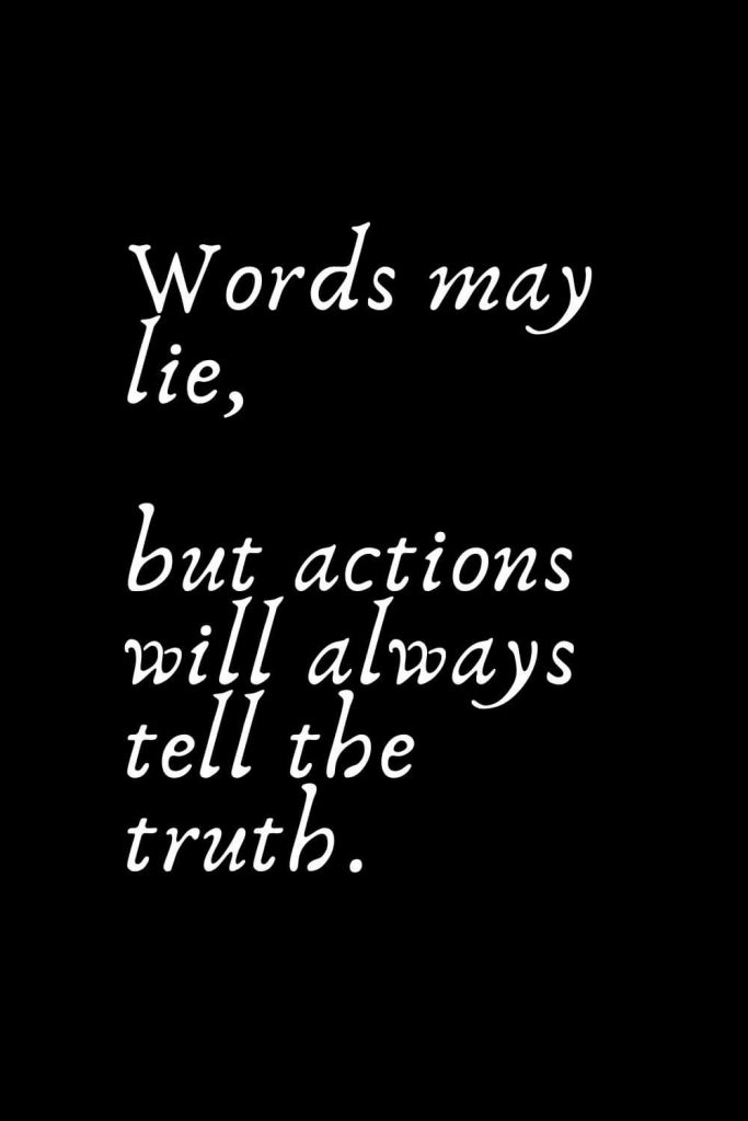 Romantic Words (49): Words may lie, but actions will always tell the truth.
