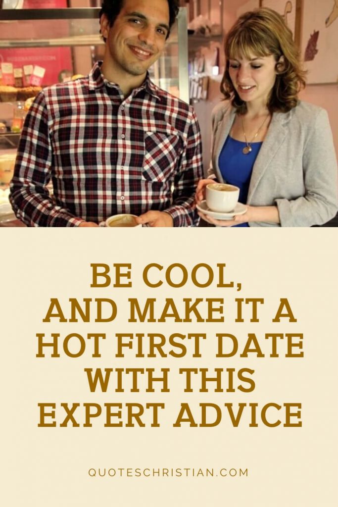 Hot First Date With This Expert Advice