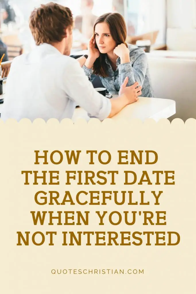 How To End The First Date Gracefully When You're Not Interested