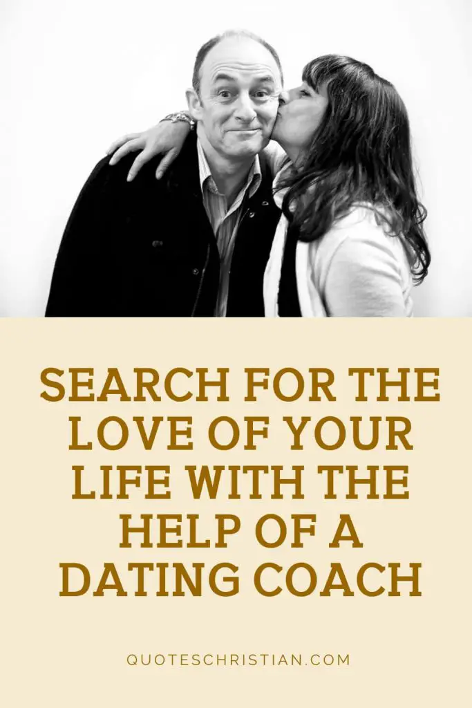 Search For The Love Of Your Life With The Help Of A Dating Coach